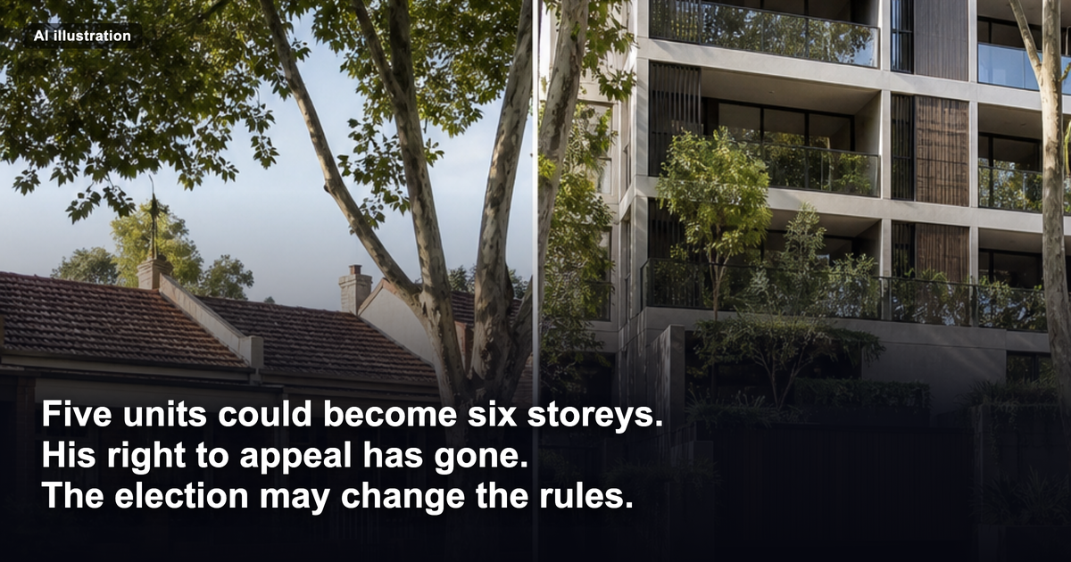 Six storeys planned for his leafy street. If it ticks the boxes, he can't appeal