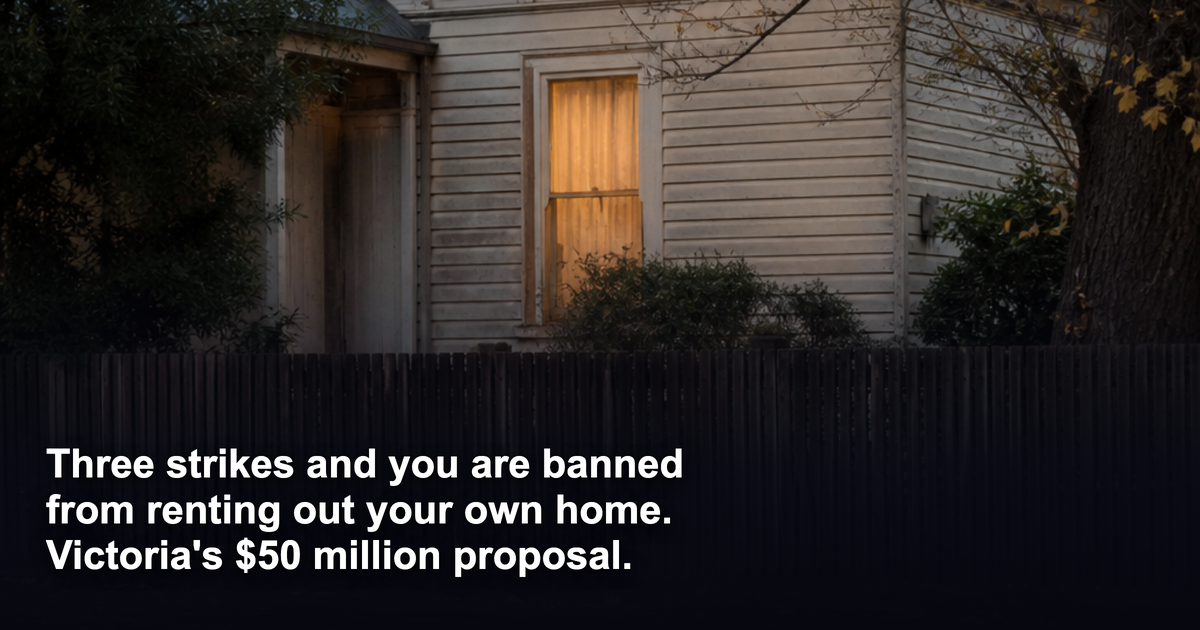 Three strikes and a $50m regulator: what Victoria's landlord licence proposal means for your next purchase